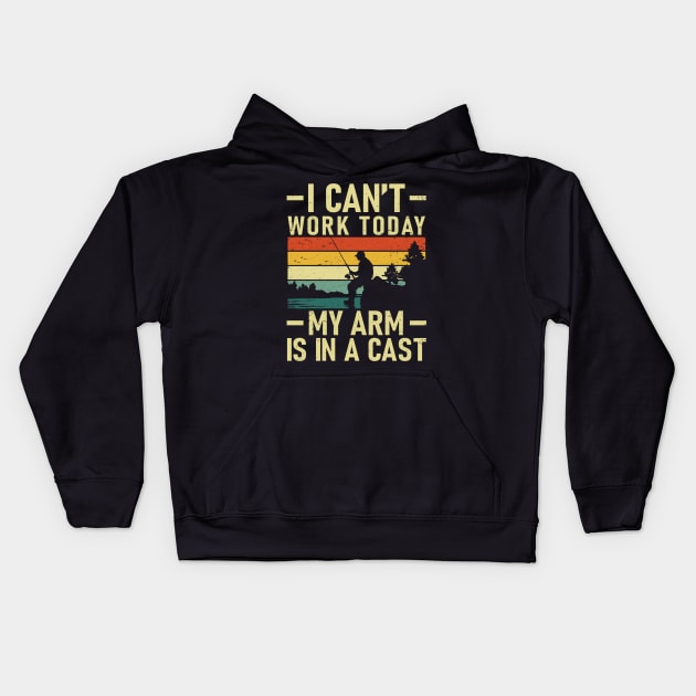 I Can't Work Today My Arm Is In a Cast Funny Fishing Crew Kids Hoodie by Mitsue Kersting